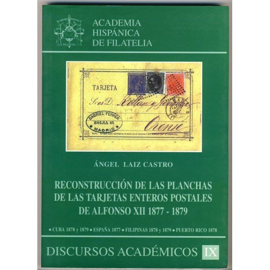 RECONSTRUCCIÓN PLANCHAS TARJETAS ENTERO POSTALES ALFONSO XII FILIPINAS CUBA ...