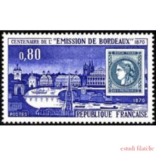 France Francia Nº 1659 1970 Centenario de la 1ª emisión de Bordeaux Lujo