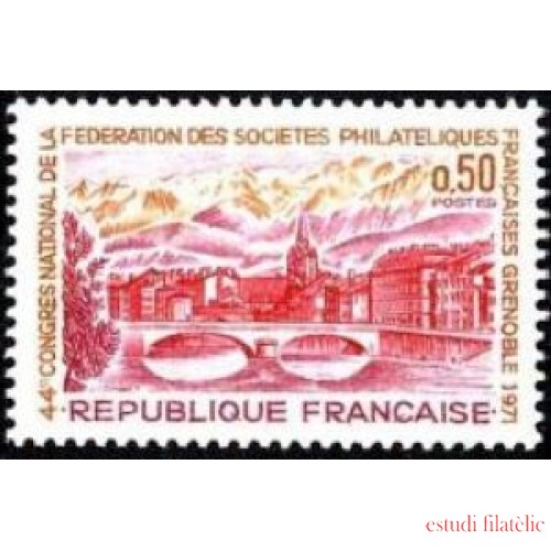 France Francia Nº 1681 1971 44º Congreso nacional de la Fed. de sociedades filatélicas francesas Lujo