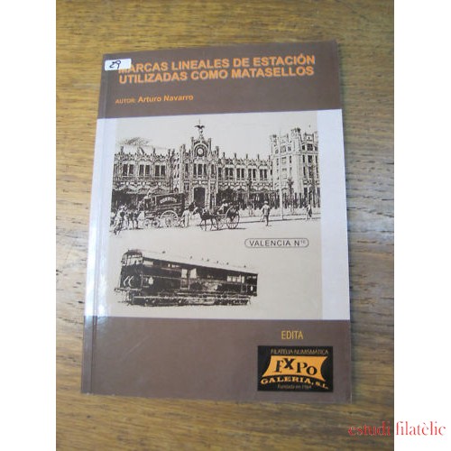 Marcas Lineales de Estaciones utilizadas como matasellos