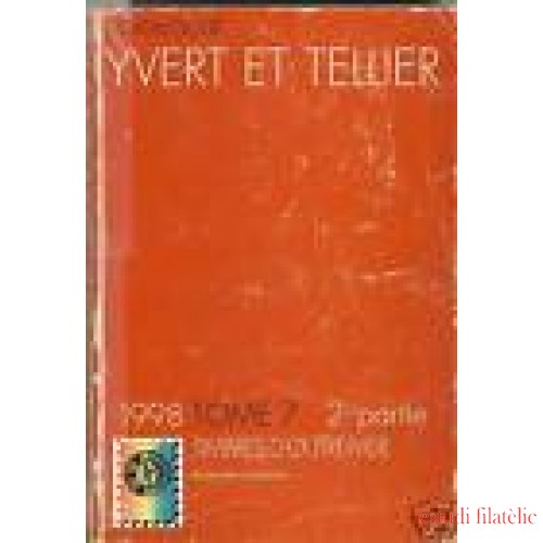 FILATELIA - Biblioteca - Catálogos Yvert  - Catálogos Yvert 2ª mano - YTU008-1998 - Ed. 1998 Ultramar Tomo VII 2ª parte (de Seychelles a Zoulouland)