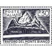 Italia - 926 - 1965 Inauguración del túnel de Montblanc Lujo