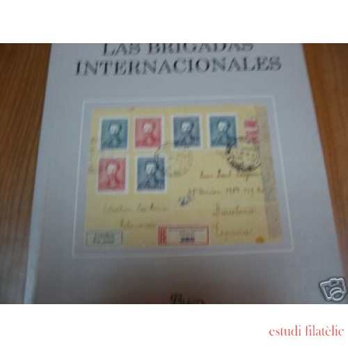 <div><strong>Las Brigadas Internacionales<br />
 </strong></div>