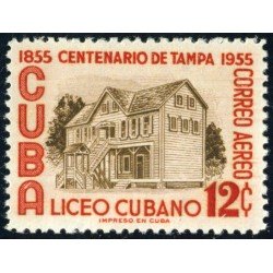 Cuba A- 115 1955 Centenario de Tampa Liceo Cubano MNH Cuba A- 115 1955 Centenario de Tampa Liceo Cubano MNH