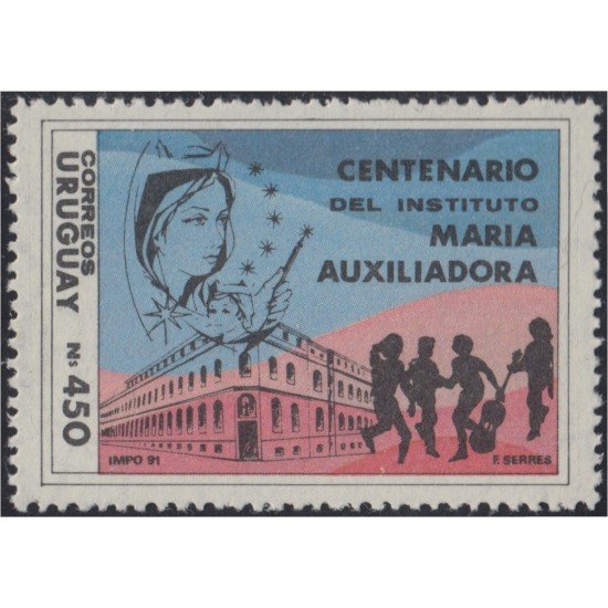 Uruguay 1384 1991 Centenario de la Institución María Auxiliadora MNH Uruguay 1384 1991 Centenario de la Institución María Auxiliadora MNH