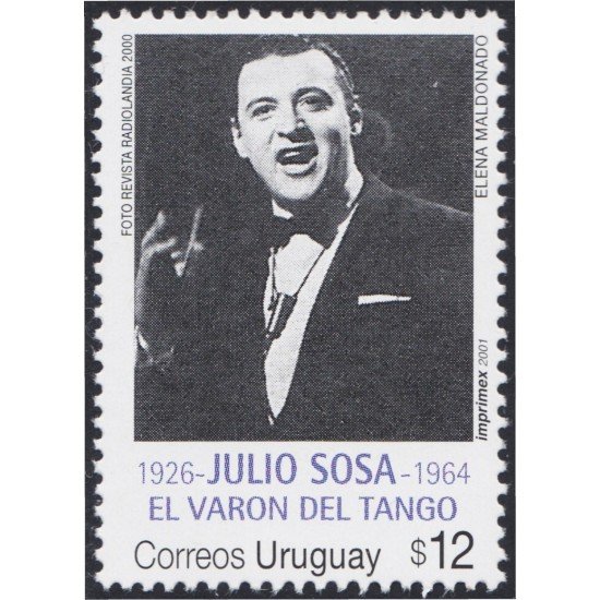 Uruguay 1995 2001 Julio Sosa El varón del tango MNH Uruguay 1995 2001 Julio Sosa El varón del tango MNH