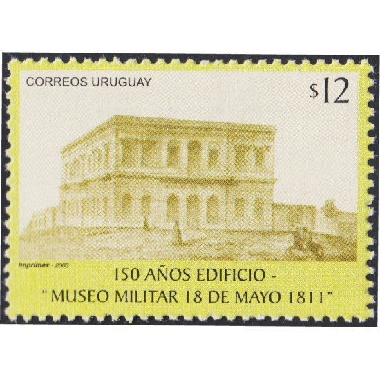 Uruguay 2095 2003 150 Años del Museo Militar 18 de Mayo de 1811 MNH Uruguay 2095 2003 150 Años del Museo Militar 18 de Mayo de 1811 MNH