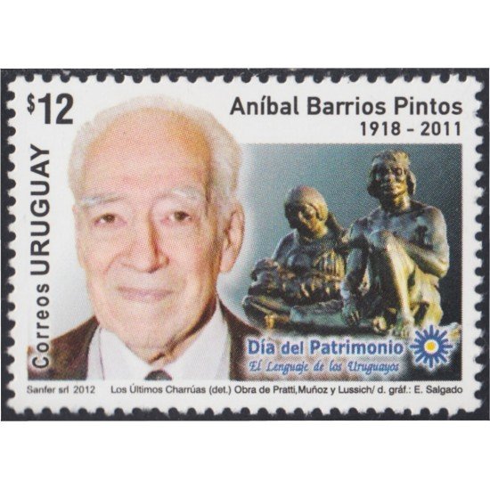 Uruguay 2573 2012 Aníbal Barrios Pintos MNH Uruguay 2573 2012 Aníbal Barrios Pintos MNH