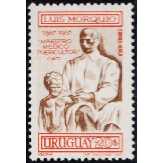 Uruguay A- 355 1969 100 Años del nacimiento del pediatra Luis Morquio MNH Uruguay A- 355 1969 100 Años del nacimiento del pediatra Luis Morquio MNH