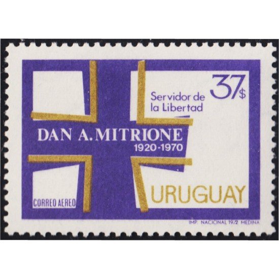 Uruguay A- 386 1972 Dan A. Mitrione MNH Uruguay A- 386 1972 Dan A. Mitrione MNH
