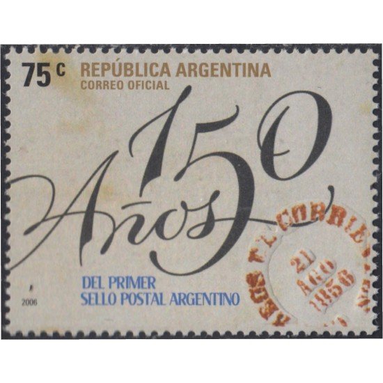 Argentina 2628 2006 150º Aniversario de los primeros timbres postales argentinos MNH Argentina 2628 2006 150º Aniversario de los primeros timbres postales argentinos MNH