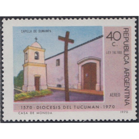 Argentina A- 134 1970 IV Centenario de la Diócesis de Tucuman MNH Argentina A- 134 1970 IV Centenario de la Diócesis de Tucuman MNH
