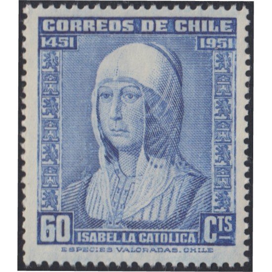 Chile 230 1952 V Centenario del Nacimiento de Isabel La Católica MH Chile 230 1952 V Centenario del Nacimiento de Isabel La Católica MH