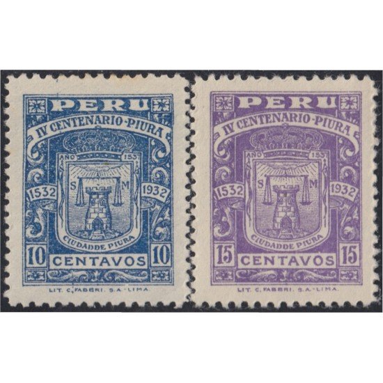 Perú 271/72 1932 4º Centenario de la Villa de Piura MH Perú 271/72 1932 4º Centenario de la Villa de Piura MH