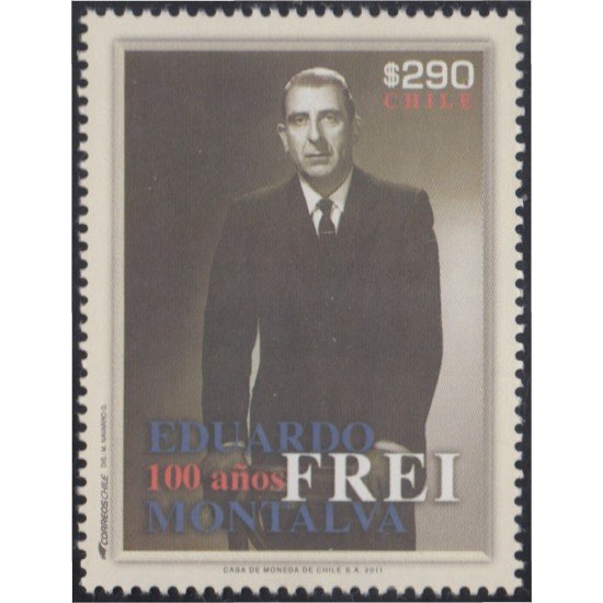 Chile 1983 2011 Pdte Eduardo Frei Montalva MNH Chile 1983 2011 Pdte Eduardo Frei Montalva MNH