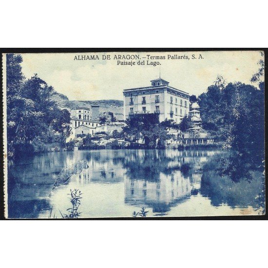 España Spain Postal Antigua Alhama de Aragón - Termas Pallarés España Spain Postal Antigua Alhama de Aragón - Termas Pallarés