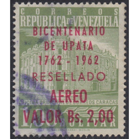 Venezuela A- 765 1962 Bicentenario de UPATA Resellado Oficina de Correos de Caracas usados Venezuela A- 765 1962 Bicentenario de UPATA Resellado Oficina de Correos de Caracas usados