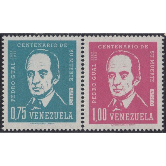 Venezuela A- 805/06 1964 Pedro Gual Centenario de su muerte MH Venezuela A- 805/06 1964 Pedro Gual Centenario de su muerte MH