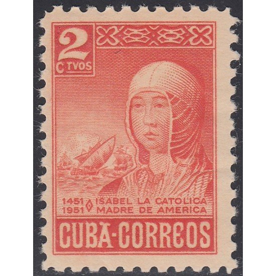 Cuba 356 1952 Isabel La Católica Madre de América MH Cuba 356 1952 Isabel La Católica Madre de América MH