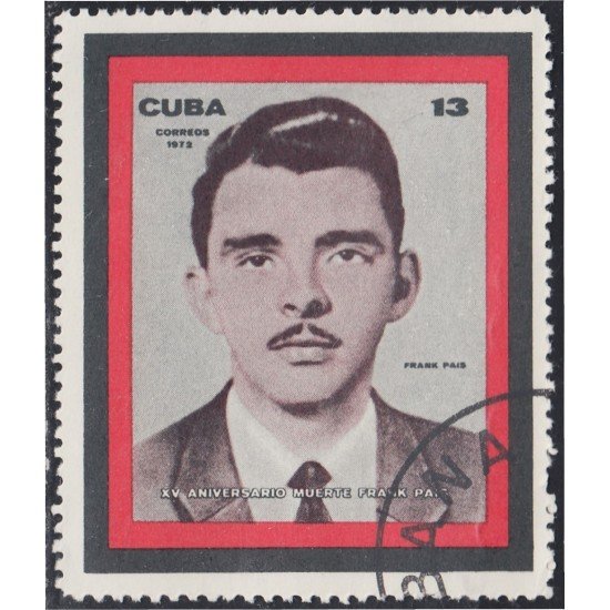 Cuba 1593 1972 XV Aniversario de la muerte de Frank País usados Cuba 1593 1972 XV Aniversario de la muerte de Frank País usados