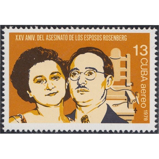 Cuba A- 310 1978 XXV Aniversario del asesinato de los esposos Rosenberg MNH Cuba A- 310 1978 XXV Aniversario del asesinato de los esposos Rosenberg MNH