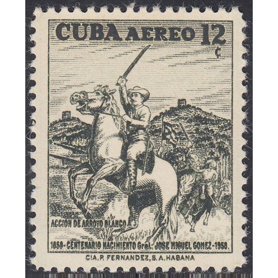Cuba A- 181 1958 José Miguel Gómez MH Cuba A- 181 1958 José Miguel Gómez MH