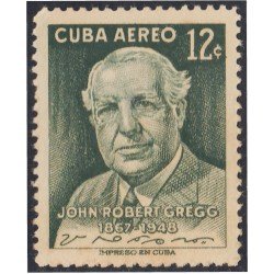 Cuba A- 165 1957 John Robert Gregg MH Cuba A- 165 1957 John Robert Gregg MH