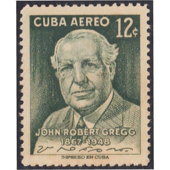 Cuba A- 165 1957 John Robert Gregg MH Cuba A- 165 1957 John Robert Gregg MH