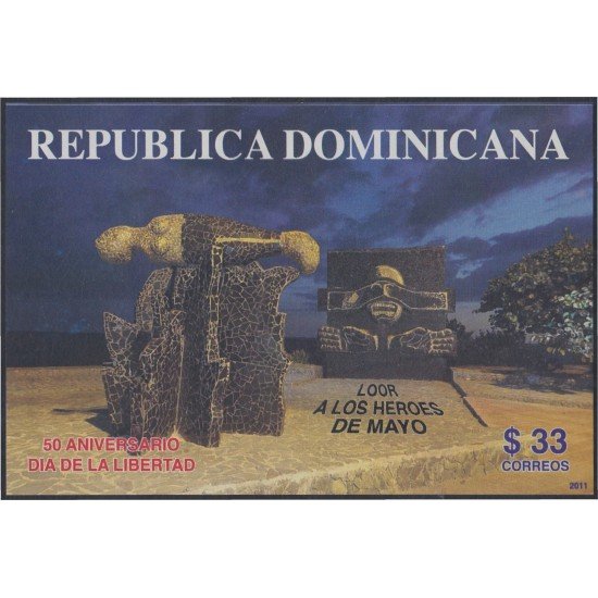 Rep. Dominicana HB 55 2011 50 Aniversario díade la Libertad Loor a los héroes de mayo MNH Rep. Dominicana HB 55 2011 50 Aniversario díade la Libertad Loor a los héroes de mayo MNH