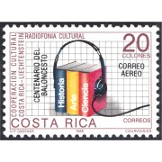 Costa Rica A- 902 1991 Coopreración Radiofonía Cultural Liechtenstein - Costa Rica MNH