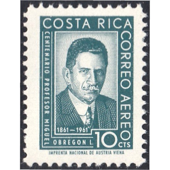 Costa Rica A- 317 1961 Profesor Miguel Obregón MNH Costa Rica A- 317 1961 Profesor Miguel Obregón MNH