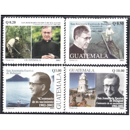Guatemala 497/00 2003 San Josemaría Escrivá de Balaguer MNH Guatemala 497/00 2003 San Josemaría Escrivá de Balaguer MNH