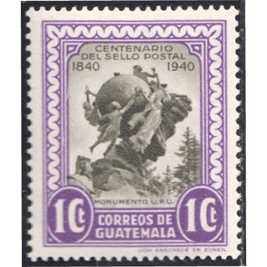 Guatemala 331 1946 Centenario del sello postal Monumento UPU MH Guatemala 331 1946 Centenario del sello postal Monumento UPU MH