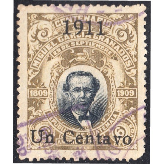 Guatemala 149 1911 Miguel García Granados usados Guatemala 149 1911 Miguel García Granados usados