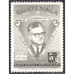 Guatemala A- 353 1967 Mario Méndez Montenegro MNH Guatemala A- 353 1967 Mario Méndez Montenegro MNH