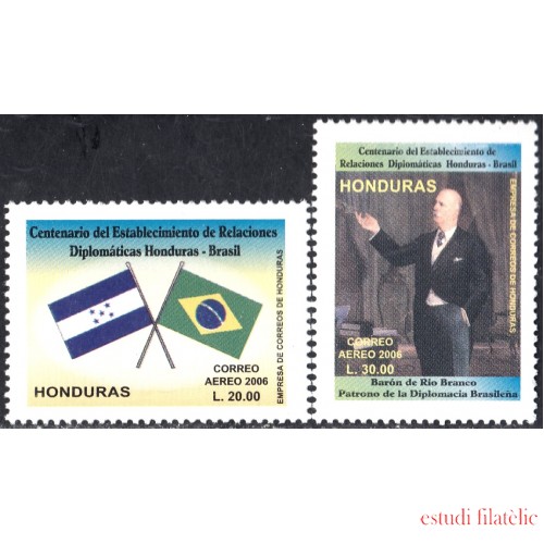 Honduras A- 1286/87 2006 Centenario de las Relaciones Diplomáticas Honduras - Brasil MNH
