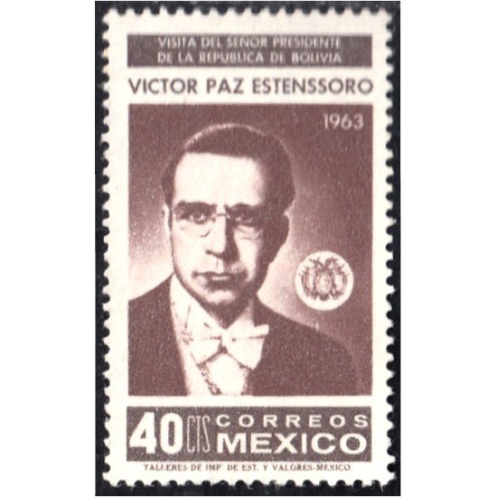 México 699 1963 Víctor Paz Estenssoro MNH México 699 1963 Víctor Paz Estenssoro MNH