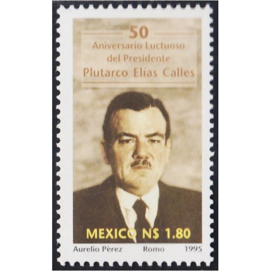 México 1613 1995 Plutarco Elías Calles MNH México 1613 1995 Plutarco Elías Calles MNH