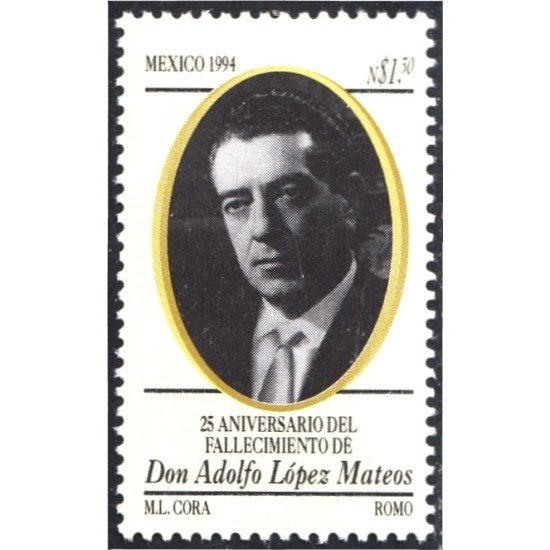 México 1568 1994 Don Adolfo López Mateos MNH México 1568 1994 Don Adolfo López Mateos MNH