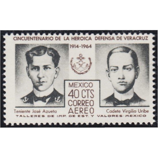 Mexico A- 250 1964 Tte José Azueta Cdte Virgilio Uribe MNH Mexico A- 250 1964 Tte José Azueta Cdte Virgilio Uribe MNH