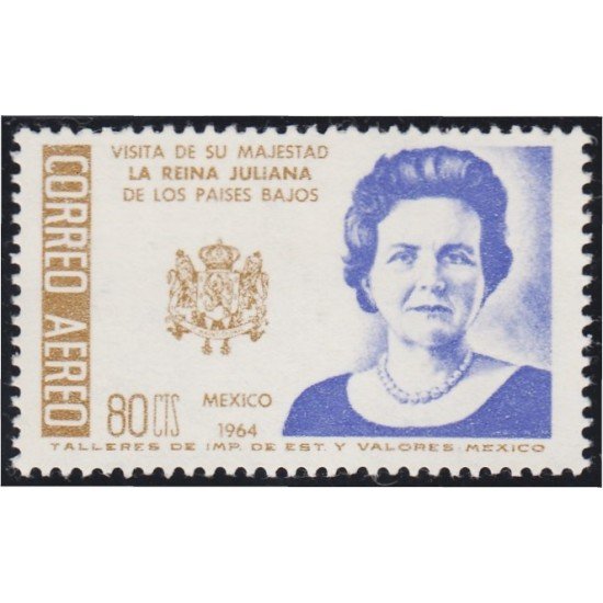 Mexico A- 246 1964 Visita de su Majestad la Reina Juliana de los Países Bajos MNH Mexico A- 246 1964 Visita de su Majestad la Reina Juliana de los Países Bajos MNH
