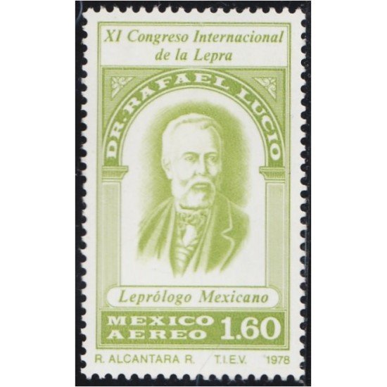 Mexico A- 490 1978 Dr. Rafael Lucio XI Congreso Internacional de la Lepra MNH Mexico A- 490 1978 Dr. Rafael Lucio XI Congreso Internacional de la Lepra MNH