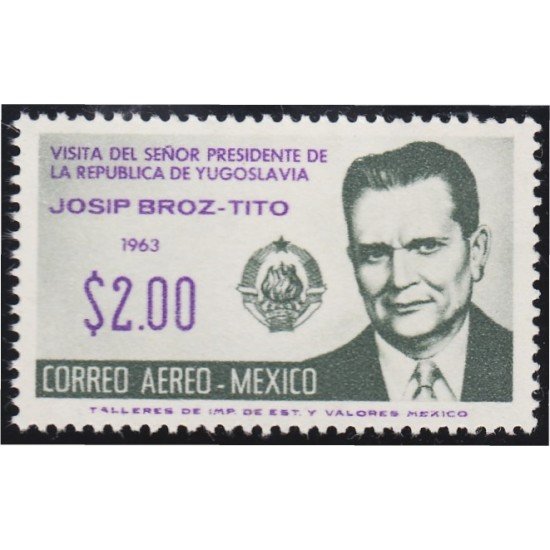 Mexico A- 238 1963 Josip Broz Tito MH Mexico A- 238 1963 Josip Broz Tito MH