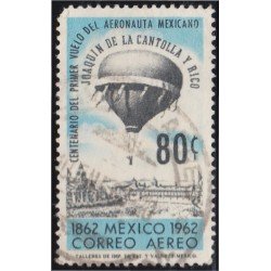 Mexico A- 233 1962 Centenario del primer vuelo del aeronauta mexicano usados Mexico A- 233 1962 Centenario del primer vuelo del aeronauta mexicano usados