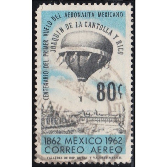 Mexico A- 233 1962 Centenario del primer vuelo del aeronauta mexicano usados Mexico A- 233 1962 Centenario del primer vuelo del aeronauta mexicano usados