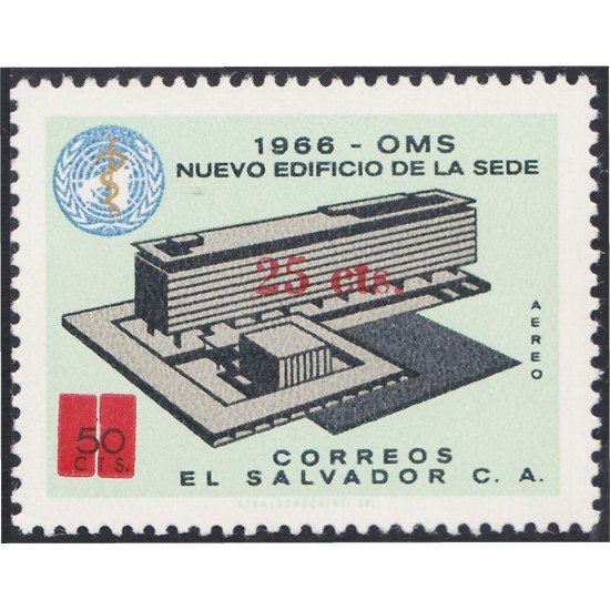 El Salvador A- 300 1974 Nueva sede OMS MNH El Salvador A- 300 1974 Nueva sede OMS MNH