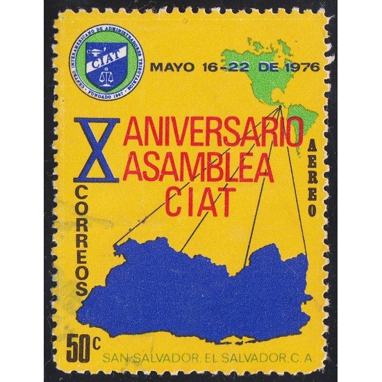 El Salvador A- 361 1976 X Aniversario Asamblea CIAT usados El Salvador A- 361 1976 X Aniversario Asamblea CIAT usados