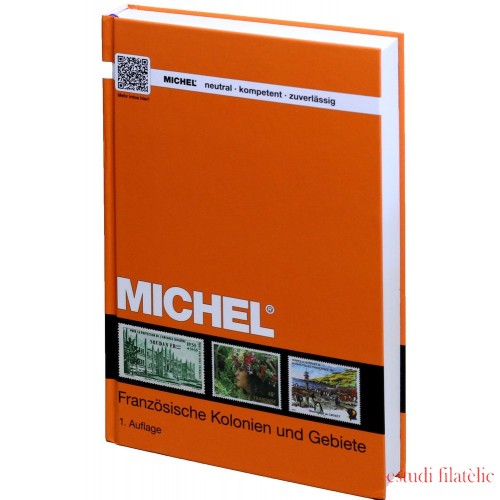 MICHEL Französische Kolonien und Gebiete Spezial-Katalog 2017