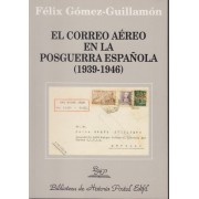 El Correo Aéreo en la Posguerra Española 1939 - 1946