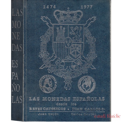 España Catálogo Monedas españolas Reyes Católicos a Juan Carlos I  Ed. 1976 